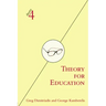 Theory for Education: Adapted from Theory for Religious Studies, by William E. Deal and Timothy K. Beal