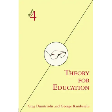 Theory for Education: Adapted from Theory for Religious Studies, by William E. Deal and Timothy K. Beal