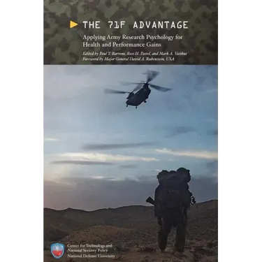The 71F Advantage: Applying Army Research Psychology for Health and Performance Gains