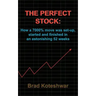 The Perfect Stock: How a 7000% move was set-up, started and finished in an astonishing 52 weeks