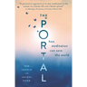 The Portal: How Meditation Can Save the World