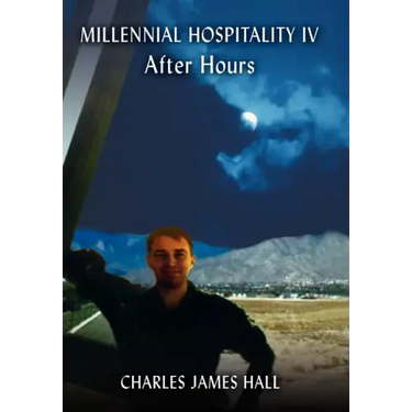 Millennial Hospitality IV: After Hours