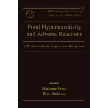 Food Hypersensitivity and Adverse Reactions: A Practical Guide for Diagnosis and Management