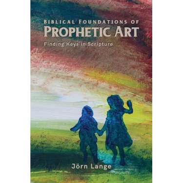 Biblical Foundations of Prophetic Art