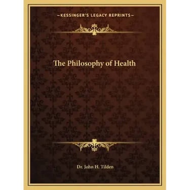 The Philosophy of Health