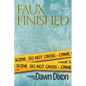 Faux Finished, A Mystery