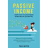 Passive Income: Escape the 9 to 5, build passive income and live location free