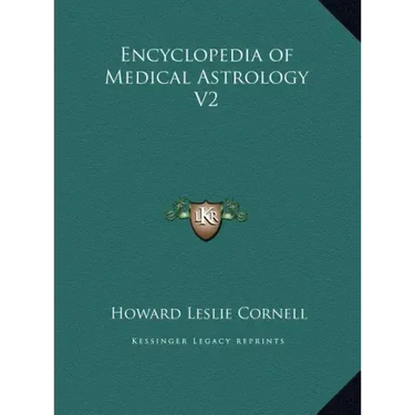 Encyclopedia of Medical Astrology V2