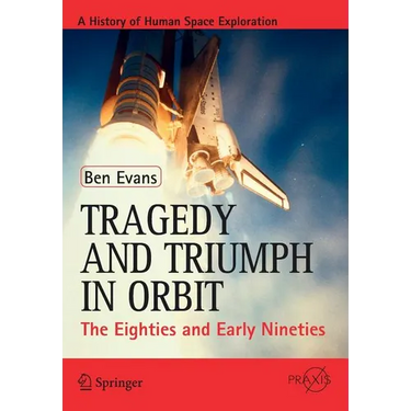 Tragedy and Triumph in Orbit: The Eighties and Early Nineties