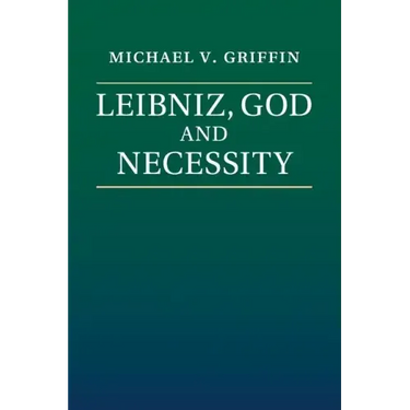 Leibniz, God and Necessity