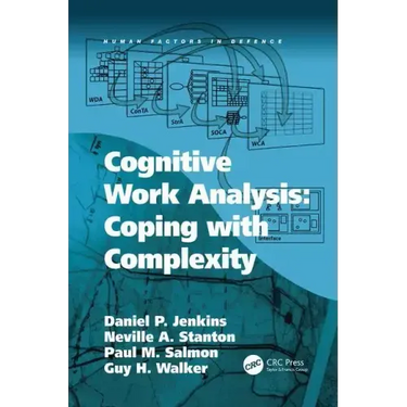 Cognitive Work Analysis: Coping with Complexity
