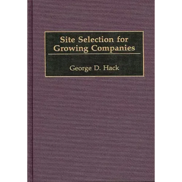 Site Selection for Growing Companies
