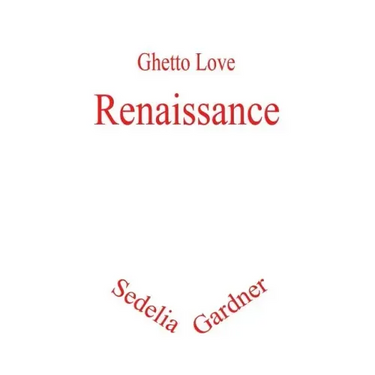 Ghetto Love: Renaissance