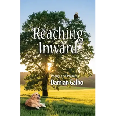 Reaching Inward, Poetry and Prose