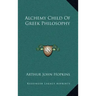 Alchemy Child of Greek Philosophy