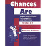 Chances Are: Hands-on Activities in Probability and Statistics, Grades 37