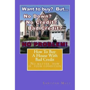 How to Buy a House with Bad Credit: Preparing for getting second loan...