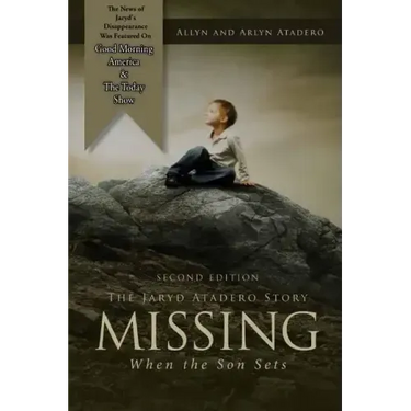 Missing: When the Son Sets: The Jaryd Atadero Story