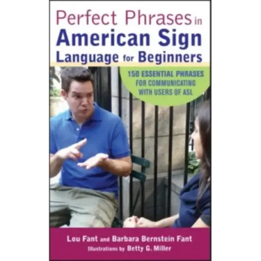 Perfect Phrases in American Sign Language for Beginners