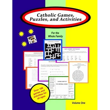 Catholic Games, Puzzles, and Activities for the Whole Family: Volume 1