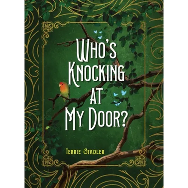 Who's Knocking At My Door?