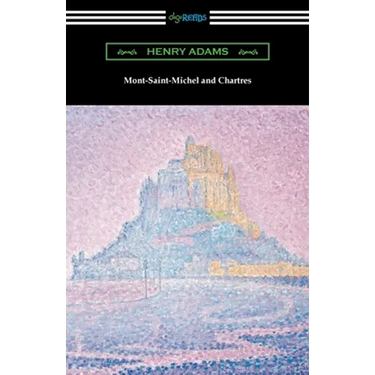 Mont-Saint-Michel and Chartres