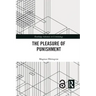 The Pleasure of Punishment