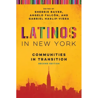 Latinos in New York: Communities in Transition