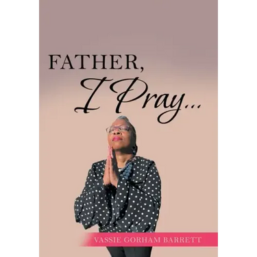 Father, I Pray...