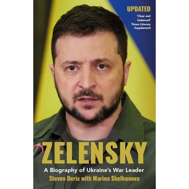 Zelensky: A Biography of Ukraine's War Leader