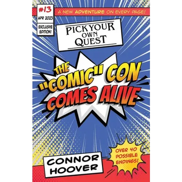 Pick Your Own Quest: The "Comic" Con Comes Alive