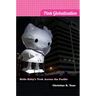 Pink Globalization: Hello Kitty's Trek Across the Pacific