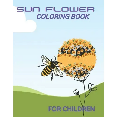 Sunflower Coloring Book for Children: best coloring book for kids