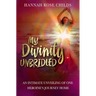 My Divinity Unbridled: An Intimate Unveiling of One Heroine's Journey Home