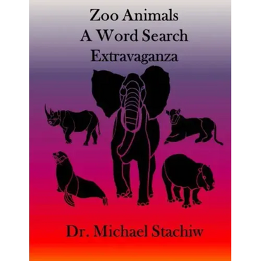 Zoo Animals: A Word Search Extravaganza