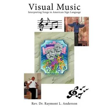 Visual Music: Interpreting Songs in American Sign Language