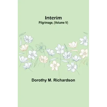 Interim; Pilgrimage, (Volume V)