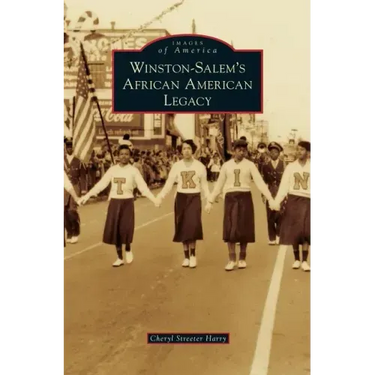 Winston-Salem's African American Legacy