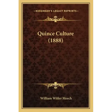 Quince Culture (1888)