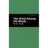 The Wind Among the Reeds