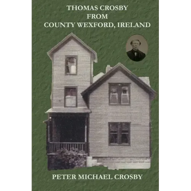 Thomas Crosby from County Wexford, Ireland