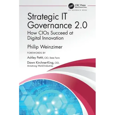 Strategic It Governance 2.0: How Cios Succeed at Digital Innovation