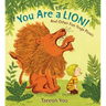 You Are a Lion!: And Other Fun Yoga Poses