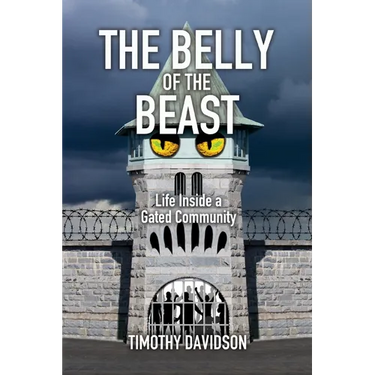 The Belly of the Beast: Life Inside a Gated Community