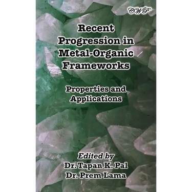 Recent Progression in Metal-Organic Frameworks