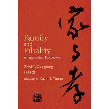 Family and Filiality: An Intercultural Perspective