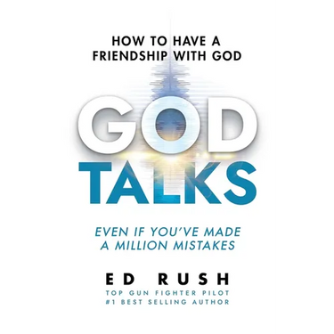God Talks: How to Have a Friendship with God (Even if You've Made a Million Mistakes)