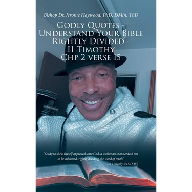 Godly Quotes: Understand Your Bible Rightly Divided - II Timothy Chp 2 Verse 15
