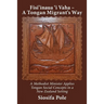 Fisi'inaua 'i Vaha - A Tongan Migrant's Way: A Methodist Minister Applies Tongan Social Concepts in a New Zealand Setting