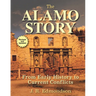 The Alamo Story: From Early History to Current Conflicts